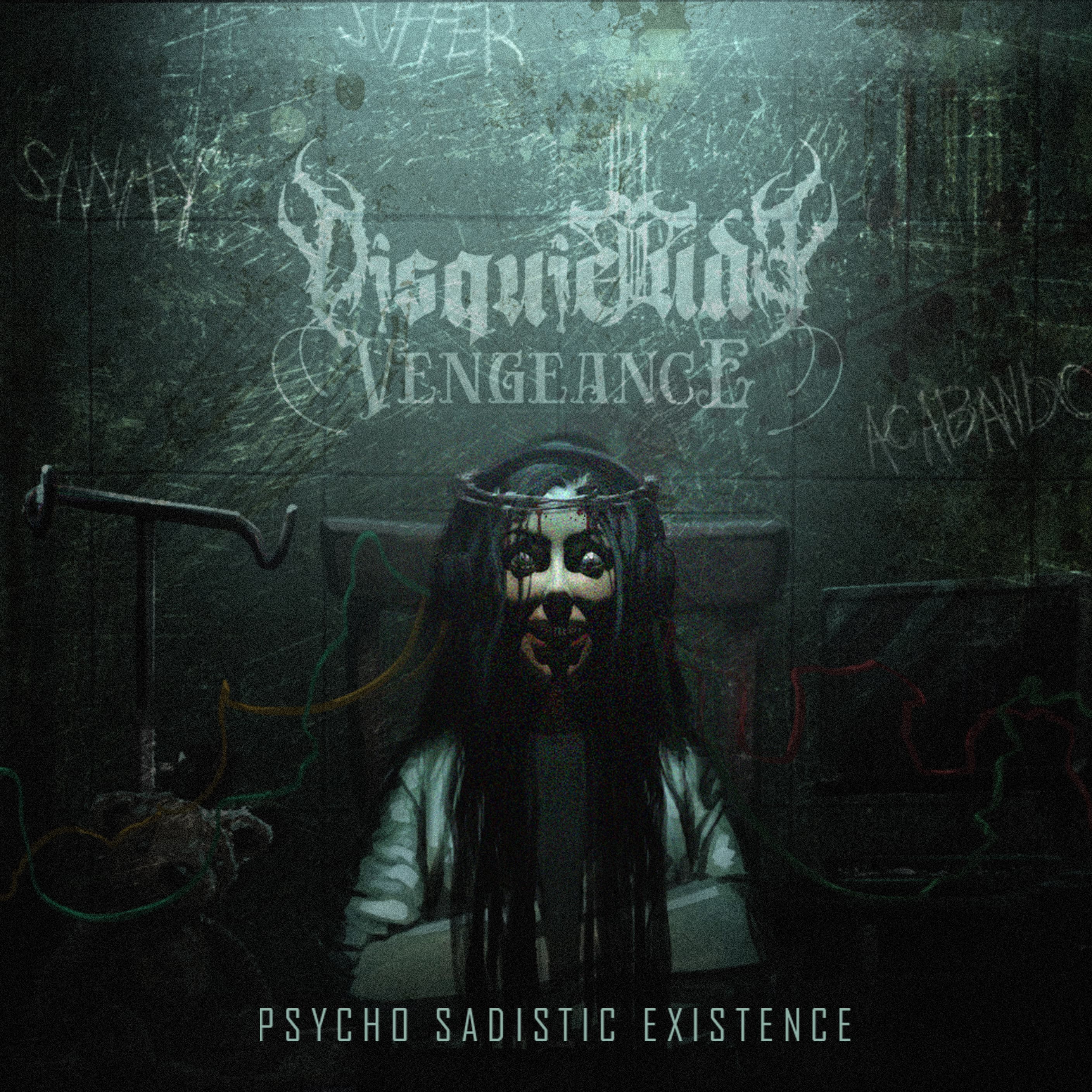 Cover artwork for Disquietude Vengeance's debut album 'Psycho Sadistic Existence', released in 2024.